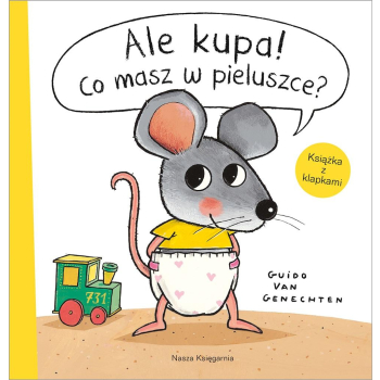 Ale kupa! Co masz w pieluszce?